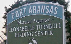 IMG_5747 Leonnabelle Turnbull Birding Center Sign, Port Aransas, Tx